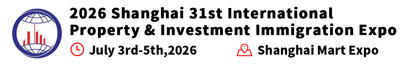 2026 Shenzhen Shanghai 31st Overseas real estate & Investment Immigration Expo