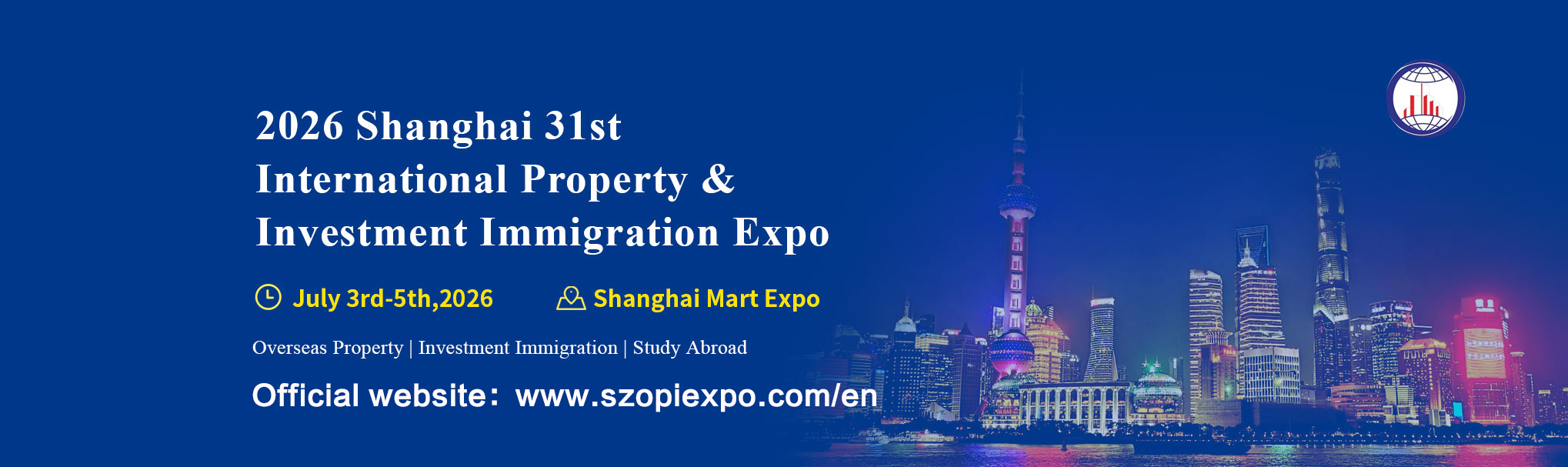 2026 Shenzhen Shanghai 31st Overseas real estate & Investment Immigration Expo